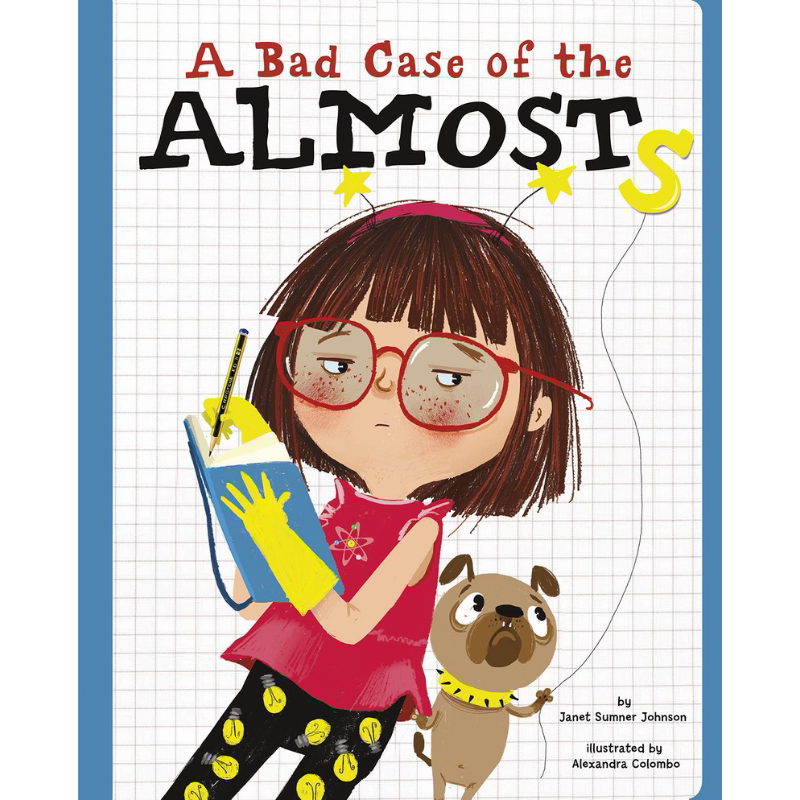 差一点的糟糕案例Alexandra Colombo A Bad Case of the Almosts英文原版 儿童绘本故事图画书 精装绘本进口童书 又日新