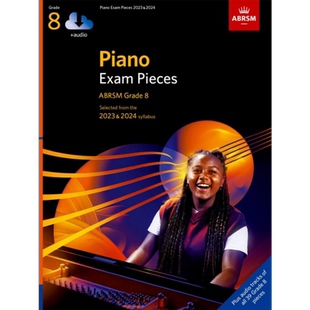 Piano Exam Pieces 2023 & 2024 ABRSM Grade 8 英皇考级 钢琴考试曲目2023&2024 英国皇家音乐学院8级 含音频 又日新