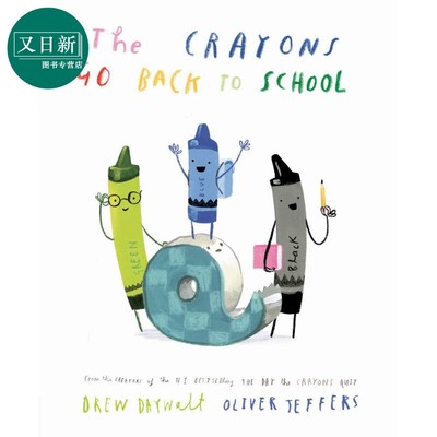 奥利弗杰弗斯绘本 蜡笔上学校 Oliver Jeffers The Crayons Go Back To School英文原版 儿童绘本故事图画书 精装 又日新