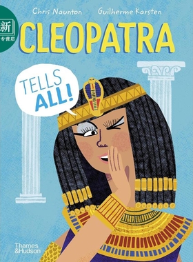 埃及艳后的自白 Cleopatra tells all 英文原版小初文学 人文百科绘本 儿童历史读物故事书 精装 进口读物7岁以上 又日新