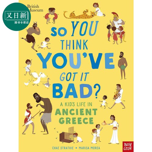 如果你生活在古希腊A Kids Life in Ancient Greece 英文原版 儿童历史读物 人文百科绘本故事 进口读物7岁以上 又日新