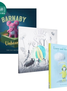 The Fans Brothers 英文原版儿童绘本3册 Barnaby Unboxed It Fell from the Sky 莉姿与云彩Lizzy and the Cloud 又日新