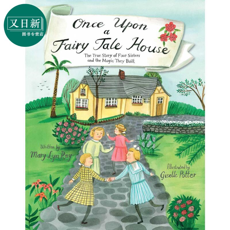 精装大开本Giselle Potter:Once Upon a Fairy Tale House 从前的仙子故事 英文原版进口图书 儿童绘本故事图画书 又日新