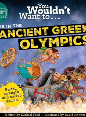 你不会想参加古希腊奥运会 You Wouldn't Want To Be In The Ancient Greek Olympics 英文原版 儿童科普读物 进口 又日新