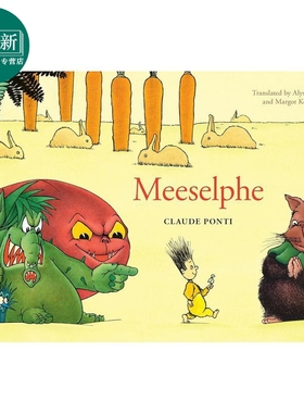 米塞尔夫的异想天开世界 Claude Ponti Meeselphe 英文原版 儿童绘本故事书 精装精品绘本 进口图书 5-9岁 又日新