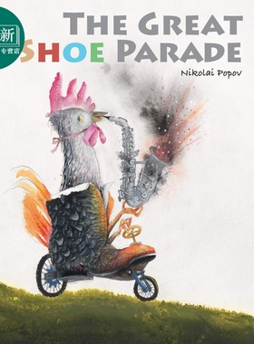 The Great Shoe Parade 鞋子大游行 英文原版 进口原版 3岁到5岁 精装 儿童图画书 趣味故事 Nikolai Popov
