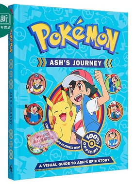 宝可梦训练之旅 Pokemon Ashs Journey A Visual Guide to Ashs Epic Story 英文原版 儿童卡通动画 精装 6岁以上 又日新