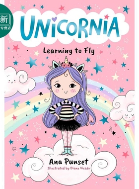 独角兽尼亚 起飞吧 Unicornia Learning to Fly 英文原版 儿童奇幻故事小说 儿童读物 进口童书 6-9岁 Ana Punset 又日新