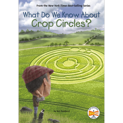 什么是麦田怪圈 What Do We Know About Crop Circles 英文原版 儿童百科故事 科学知识儿童读物 进口图书 Who HQ 又日新