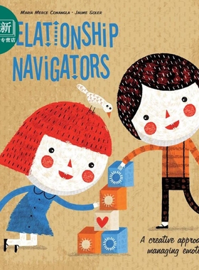 关系引领者 Jaume Soler Relationship Navigators英文原版 儿童情绪管理 情感绘本图画书 精装儿童读物 进口图书 又日新