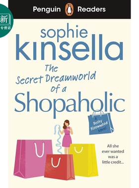 企鹅阅读分级指导3级 购物狂的秘密梦境 Penguin Readers Level 3 The Secret Dreamworld Of A Shopaholic 原版 又日新