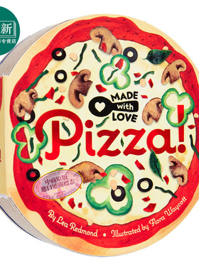 Made with Love: Pizza! 异形书：好吃的比萨饼 英文原版 儿童绘本 活动与玩具书 0-3岁 又日新