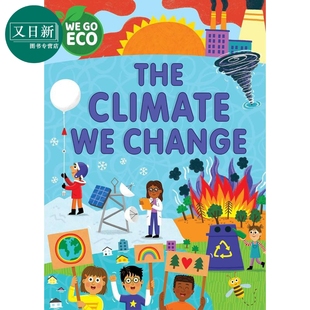 又日新 5岁 Change 我们改变气候 英文原版 The ECO 自然科学环保知识图画书 走向环保 Climate 儿童科普绘本