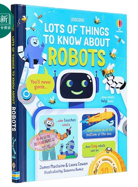 尤斯伯恩关于机器人你所需要知道的那些事 Lots of Things to Know About Robots 英文原版儿童科普绘本 精装读物 又日新