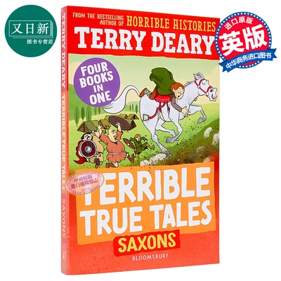 糟糕又真实的故事 萨克逊人 Terrible True Tales Saxons 历史故事集 英文原版小初文学 可怕的历史Terry Deary  又日新