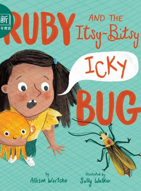 喜欢虫虫的鲁比Sally Walker Ruby And The Itsy-Bitsy英文原版 儿童绘本故事图画书 精装童书 进口图书 亲子读物 又日新