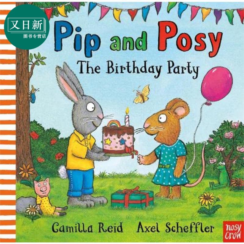 pip and posy the birthday party 波西和皮普 生日派对 平装 英文