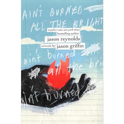 Jason Reynolds Ain't Burned All the Bright 凯迪克2023银奖 烧不尽的光 儿童文学奖获奖童书艺术绘本 英文原版 又日新
