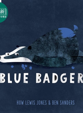 Blue Badger 深蓝色獾 英文原版 进口原版 4岁到6岁 儿童图画书 快乐牦牛出版 Ben Sanders