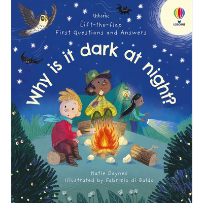 First Questions & Answers: Why is it dark at night?尤斯伯恩翻翻学:为什么会天黑？英文原版纸板书百科图画书 又日新