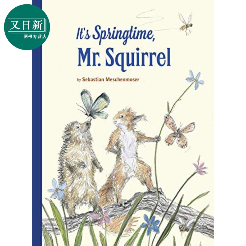 Sebastian Meschenmoser It's Springtime Mr Squirrel 春天到了斯奎勒尔先生 英文原版儿童亲子少儿绘本4-8岁
