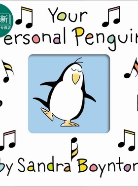 你的私人企鹅 Sandra Boynton Your Personal Penguin 英文原版 儿童纸板书 亲子绘本 动物图画书 进口低幼童书 又日新