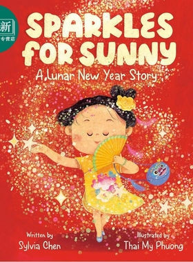 Sparkles for Sunny Fun China 趣读中华 旗袍的聚会 英文原版 进口图书 儿童绘本 农历新年故事图画书 亲子读物 又日新