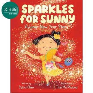 Fun 旗袍 Sparkles Sunny 农历新年故事图画书 又日新 预售 儿童绘本 China for 英文原版 聚会 趣读中华 亲子读物 进口图书