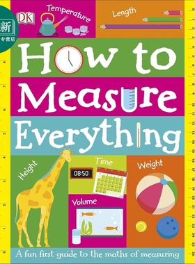 DK如何巧量度How to Measure Everything 英文原版 儿童知识绘本 知识百科图画书 纸板书 进口童书 又日新