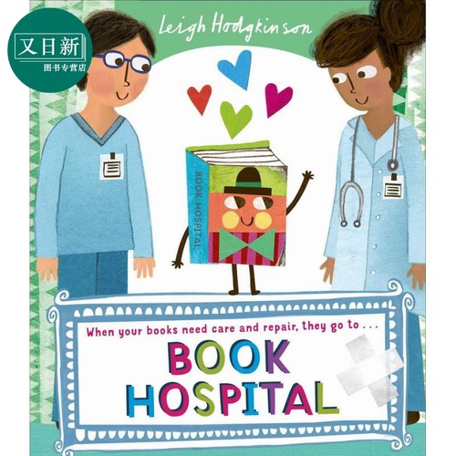 被重新解读的书本 Book Hospital 英文原版 儿童绘本 幽默有趣 亲子童书读物 故事图画书 精品绘本 进口图书 又日新