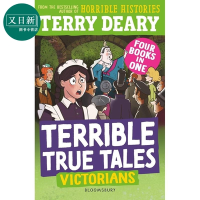 糟糕又真实的故事 维多利亚人 Terrible True Tales Victorians 历史故事集英文小初文学 可怕的历史Terry Deary  又日新
