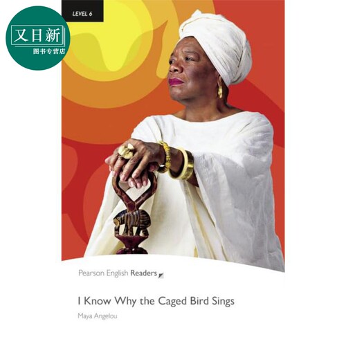 Pearson English 我知道笼中鸟为何歌唱I Know Why the Caged Bird Sings 培生英语分级读物6级 高中 蓝思值950L 又日新