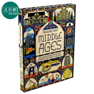 中世纪宝箱 Treasure Chest Middle Ages 英文原版 精美插图和丰富的动手项目 精装绘本 进口书 适读年龄12岁以上 又日新