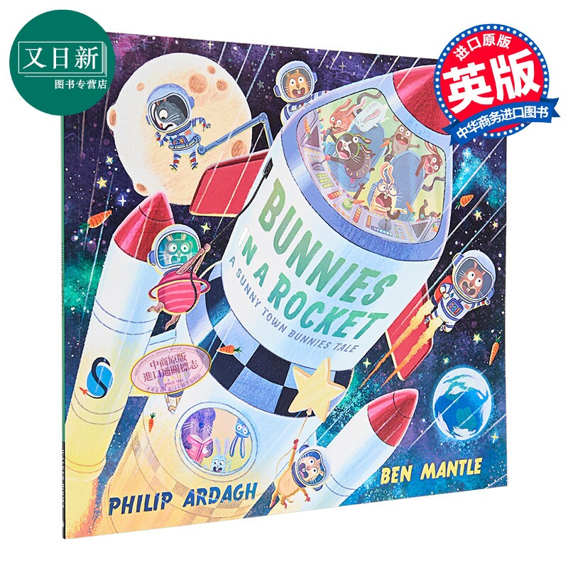 Ben Mantle 火箭里的兔子 Bunnies in a Rocket 英文原版儿童绘本 故事图画书 3-5岁 交通工具 太空 阳光小镇兔子 又日新