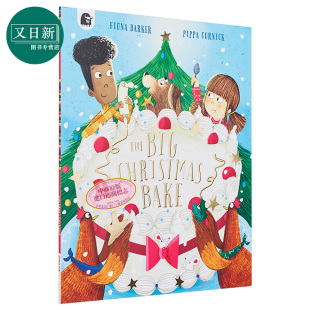 Big Christmas 儿童绘本 Curnick 又日新 英文原版 The 圣诞烘焙 Pippa Bake