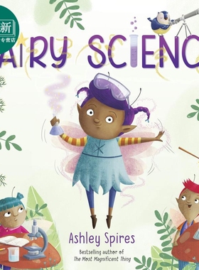 Ashley Spires 童话科学 Fairy Science 儿童绘本 故事图画书 英文原版 进口图书 小初文学 又日新