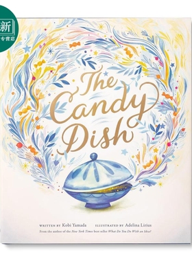 Adelina Lirius The Candy Dish 甜蜜的大餐 英文原版 进口图书 儿童绘本 故事图画书 4岁以上