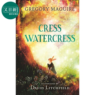 Cress David 16岁 西洋菜 Litchfield Gregory 儿童小初文学 Watercress 英文原版 动物故事 Maguire 又日新 插画