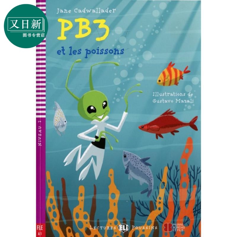 鱼 配音频+答案 A1级别ELI Young Readers French A1 PB3 et les poissons 法文原版 法语学习分级阅读读物 又日新