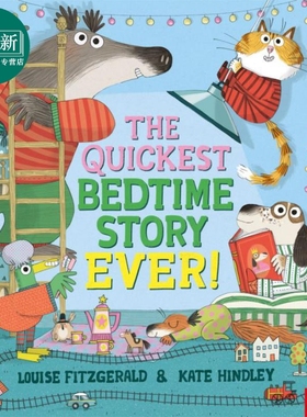 预售 Kate Hindley The Quickest Bedtime Story Ever 快速入睡 低幼儿童绘本 亲子阅读 哄睡前故事图画书 英文原版 又日新