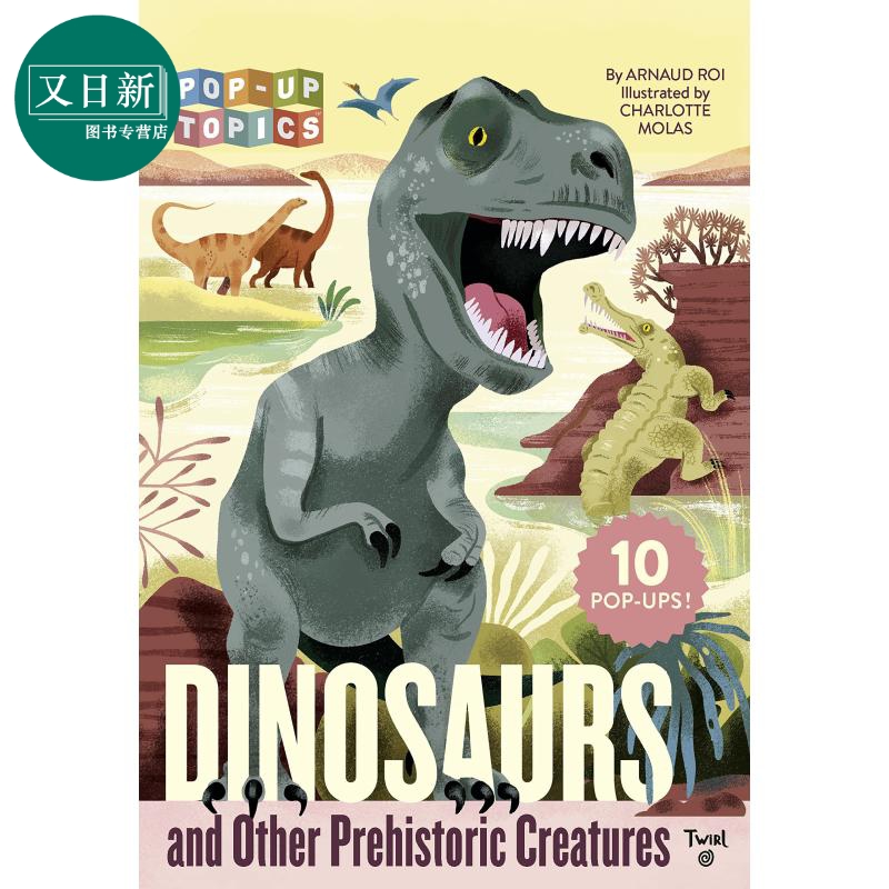 Pop-Up Topics Dinosaurs and Other Prehistoric Creatures 立体书 恐龙与其他史前动物 英文原版 进口图书 儿童 又日新 书籍/杂志/报纸 儿童读物原版书 原图主图