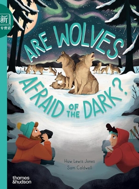 狼害怕黑暗吗 Are Wolves Afraid of the Dark 英文原版 儿童科普 动物知识百科图画书 精装精品绘本 进口童书 又日新
