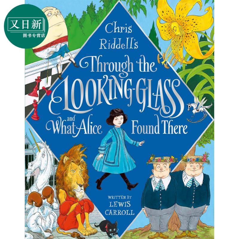 镜中奇缘Chris Riddell Through the Looking-Glass and What Alice Found There英文原版 经典儿童文学小说爱丽丝 又日新