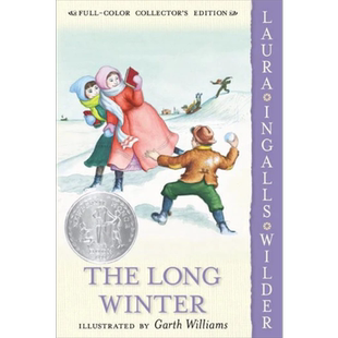 纽伯瑞 小木屋系列 漫长的冬天（纽伯瑞银奖）全彩版The Long Winter (Full Color) 英文原版 儿童章节书文学小说 又日新