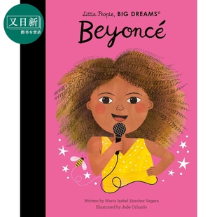 Beyonce 碧昂斯 Big 小人物大理想 英文原版 精装 Little 人物图画传记故事 歌唱家 又日新 People 儿童故事绘本 Dreams