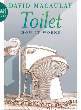 大卫.麦考利 厕所 工作原理 Toilet How It Works 英文原版 儿童科普绘本 科学知识百科图画书 进口童书 6-9岁 又日新