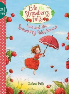 Evie and the Strawberry Patch Rescue 伊薇的草莓救援 英文原版儿童精品绘本 6到9岁 Stefanie Dahle 又日新