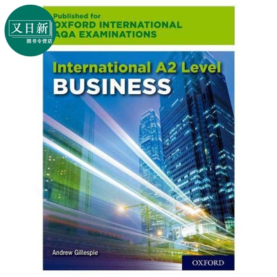 International A2 Level Business for Oxford 英文原版 牛津国际AQA考试国际A2level商务Andrew Gillespie 又日新