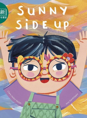 Ana Sanfelippo：Sunny Side Up 阳光向上 英文原版 进口图书 儿童绘本 情绪管理儿童读物 故事图画书 3-6岁童书 又日新