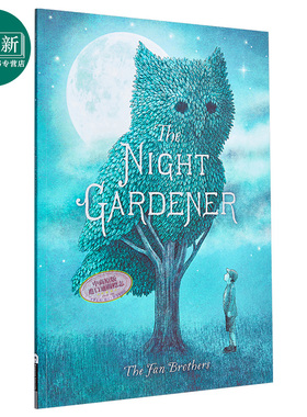 Terry Fan / Eric Fan 午夜园丁英文原版 The Night Gardener 暗夜园丁儿童幻想故事绘本温馨大爱画风细腻 4-8岁 2016年绘本?
